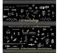 Ars Nova/Arhus Sinfonietta - Jorgensen:Carambolage