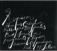 Ars Nova Copenhagen:Hillier - Ockeghem/ Sorensen: Requiem