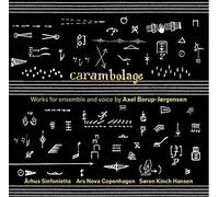 Ars Nova Copenhagen - Jorgensen:Carambolage [Ars Nova Copenhagen; [CD]