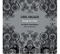 Ars Nova Copenhagen/Bojesen - Nielsen:Songs For Choir