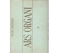 Ars Organi: Complete theoretical and practical method for organ-playing in three parts. Organ.