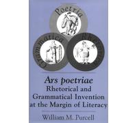 Ars Poetriae: Rhetorical and Grammatical Invention at the Margin of Literacy (Studies in Rhetoric/Communication)