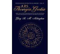 Ars Theurgia Goetia by Gary St. M. Nottingham (2015-03-20)