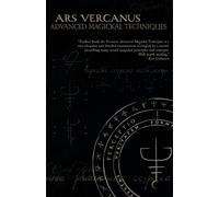 Ars Vercanus : Advanced Magical Techniques