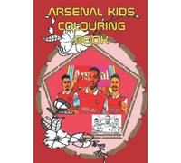 Arsenal Kids Colouring book: Premier league football