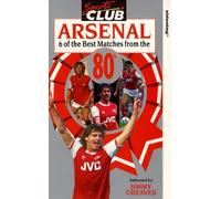 Arsenal : Six Of The Best Matches From The 80s [VHS]