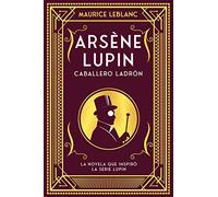 Arsene Lupin. Caballero Ladron: Caballero Ladrón / Gentleman Burglar