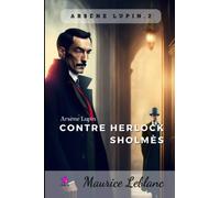 Arsène Lupin contre Herlock Sholmès: Arsène Lupin, Gentleman-Cambrioleur 2