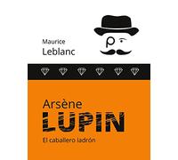 Arsène Lupin: El caballero ladrón