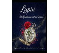 Arsène Lupin/ The Gentleman's Last Dance