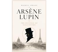 ARSÈNE LUPIN: THE REVENGE OF CAGLIOSTRO 1 of 2