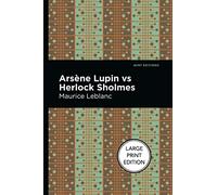 Arsene Lupin vs Herlock Sholmes (Mint Editions (Crime, Thrillers and Detective Work))