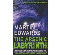 The Arsenic Labyrinth : The evocative and compelling cold case mystery