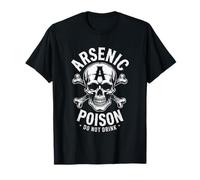 Arsenic Poison Skull Do Not Drink T-Shirt