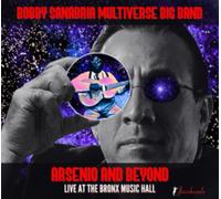 Arsenio and Beyond: Live at the Bronx Music Hall