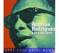 Arsenio Rodriguez - Abre Cuto Guiri Mambo