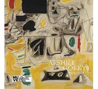 Arshile Gorky: 1904-1948