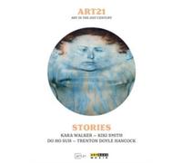 Art 21 - Art in the 21st Century: Stories
