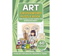 Art: 60 Art-Themed Puzzles | One Puzzle a Day Keeps the Boredom Away! | Large Print Brain Games for Adults, Seniors & Teens (The Ultimate Word Search Puzzle Series)