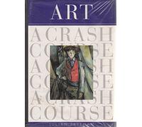 Art: A Crash Course