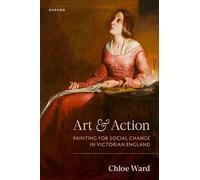 Art and Action: Painting for Social Change in Victorian England