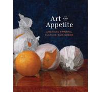 Art and Appetite - American Painting, Culture, and Cuisine (Elgar EU Energy Law series)