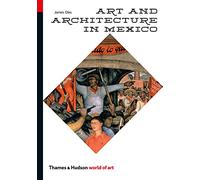 Art and Architecture in Mexico: 0 (World of Art)