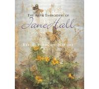 Art and Embroidery of Jane: Reflections of Nature