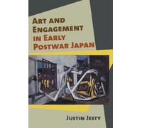 Art and Engagement in Early Postwar Japan