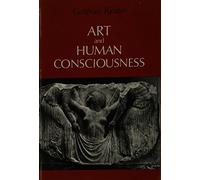 Art and Human Consciousness
