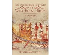 Art and Ideology of Power in the West House Thera