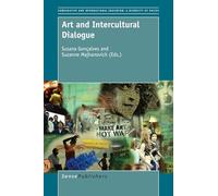 Art and Intercultural Dialogue (Comparative and International Education: Diversity of Voices)