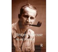 Art and Liberation: Collected Papers of Herbert Marcuse, Volume 4 (Herbert Marcuse: Collected Papers)