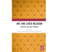 Art and Lived Religion: Medieval and Early Modern
