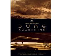 Art and Making of Dune Awakening