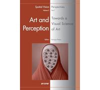 Art and Perception: Towards a Visual Science of Art Pt. 1 (Spaital Vision Perspectives): 2/1
