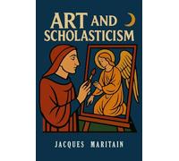 Art and Scholasticism