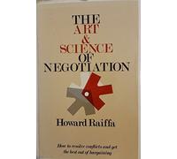 Art and Science of Negotiation
