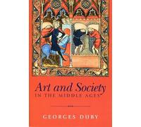 Art and Society in the Middle Ages