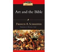Art and the Bible (Ivp Classics) by Schaeffer, Francis A. 2nd (second) Edition [Paperback(2006)]