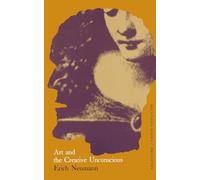 Art and the Creative Unconscious: Four Essays: Bollingen Series, Lxi, 1 (Works by Erich Neumann): 23