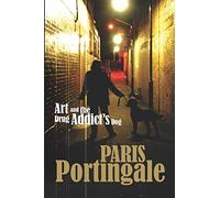 Art and the Drug Addict's Dog