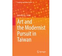 Art and the Modernist Pursuit in Taiwan