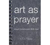 Art as Prayer