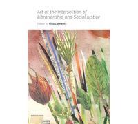 Art at the Intersection of Librarianship and Social Justice