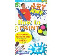 Art Attack - Art Attack: How To Paint [VHS]