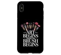 Art Begins Where The Brush Begins Makeup Artist Case for iPhone XS Max