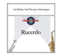 Art Blakey And The Jazz Messengers - Rucerdo