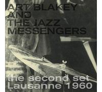 Art Blakey And The Jazz Messengers - Second Set Lausanne 1960 [VINYL]