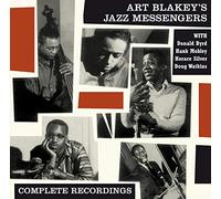 Art Blakey - Feat Donald Byrd & Horace Silver Complete Recordings